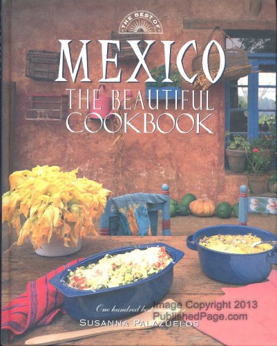 Imagen de archivo de The Best of Beautiful Cookbooks: France, Italy Mexico [Gift Boxed Set] a la venta por Goodwill Books