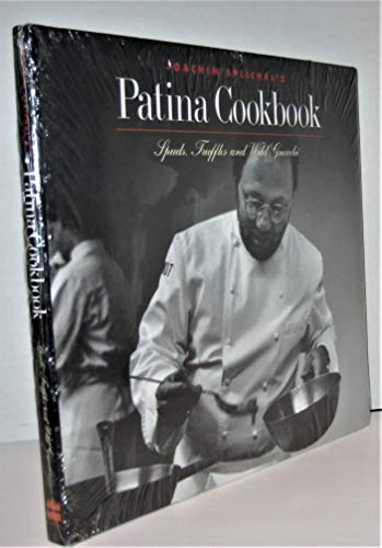 Beispielbild fr Joachim Splichal's Patina Cookbook : Spuds, Truffles, and Wild Gnocchi zum Verkauf von Better World Books