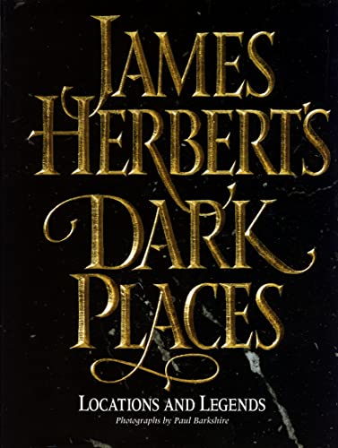 9780002554961: James Herbert’s Dark Places: Locations and Legends