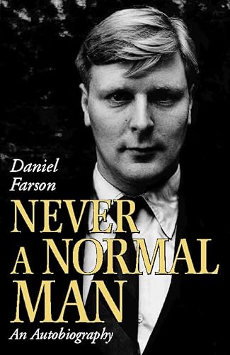 Imagen de archivo de Never a Normal Man: An Autobiography a la venta por WorldofBooks