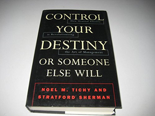 9780002555661: Control Your Destiny Or Someone Else Will