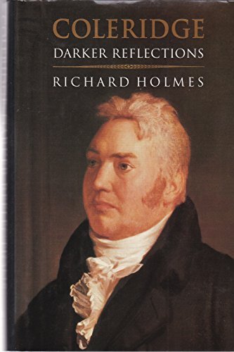 Coleridge Darker Reflections 1834 (9780002555777) by Holmes, Richard