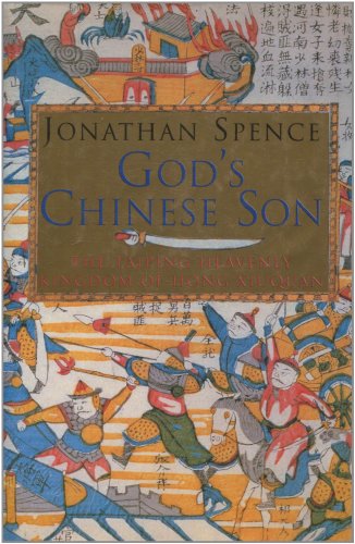 Imagen de archivo de God's Chinese Son: The Taiping Heavenly Kingdom of Hong Xiuquan a la venta por HPB-Diamond