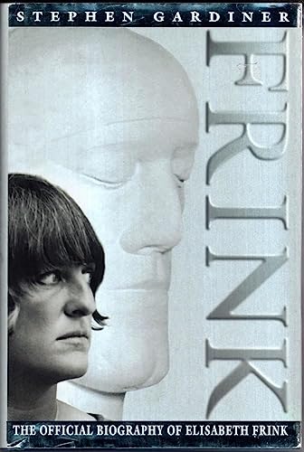 Stock image for Frink: The Official Biography Of Elisabeth Frink for sale by WorldofBooks