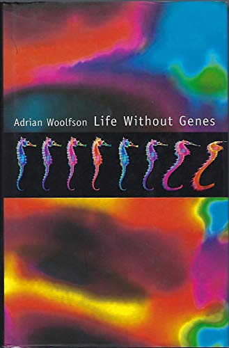 Beispielbild fr Life Without Genes zum Verkauf von AwesomeBooks
