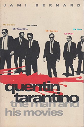 Beispielbild fr Quentin Tarantino the Man and the Movies zum Verkauf von Sarah Zaluckyj