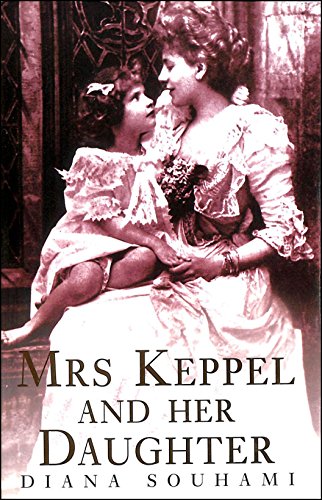 Imagen de archivo de Mrs Keppel and Her Daughter a la venta por WorldofBooks