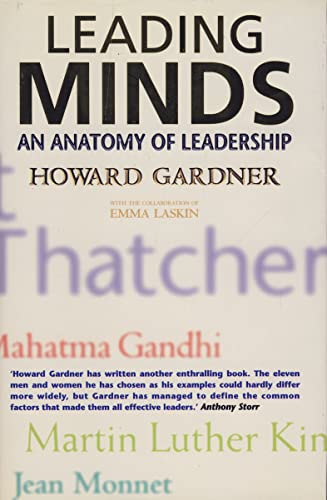 Beispielbild fr Leading Minds: An Anatomy of Leadership zum Verkauf von WorldofBooks