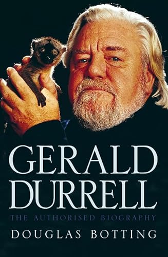 Stock image for Gerald Durrell: The Authorised Biography for sale by AwesomeBooks