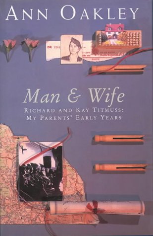 9780002556651: Man and Wife: Richard and Kay Titmuss - My Parents' Early Years