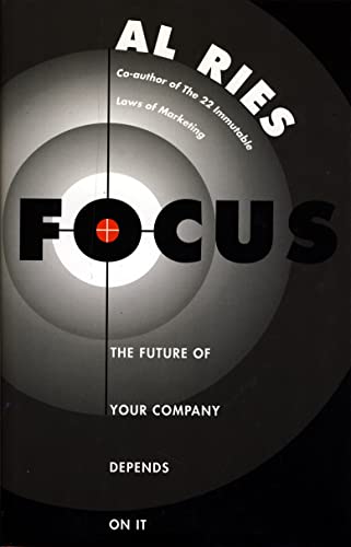 Imagen de archivo de Focus The Future of Your Company Depends On It a la venta por Hessay Books