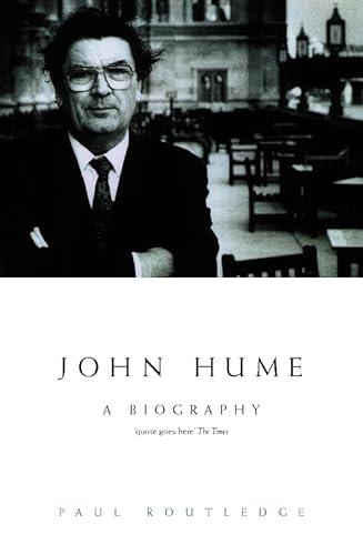 Beispielbild fr John Hume: A Biography zum Verkauf von WorldofBooks