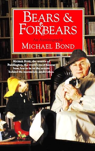 9780002557047: Bears and Forebears: A Life So Far