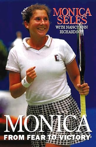 9780002557160: Monica: From Fear to Victory