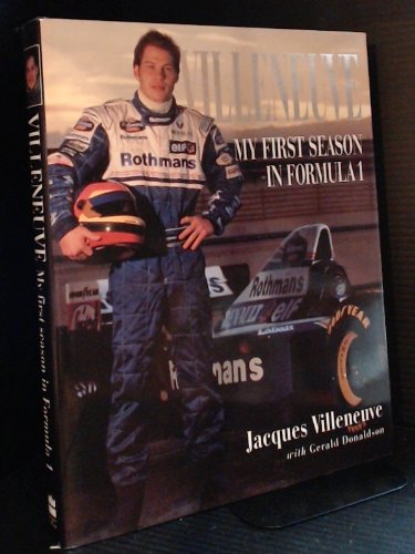 9780002557436: Villeneuve: My First Season in Formula 1