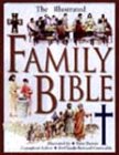 Beispielbild fr Illustrated Family Bible zum Verkauf von Old Goat Books