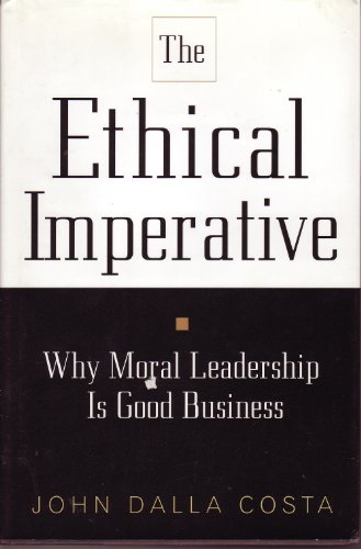 THE ETHICAL IMPERATIVE (9780002557603) by John Dalla Costa
