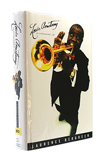 Beispielbild fr Louis Armstrong: An Extravagant Life: An Extraordinary Life zum Verkauf von WorldofBooks