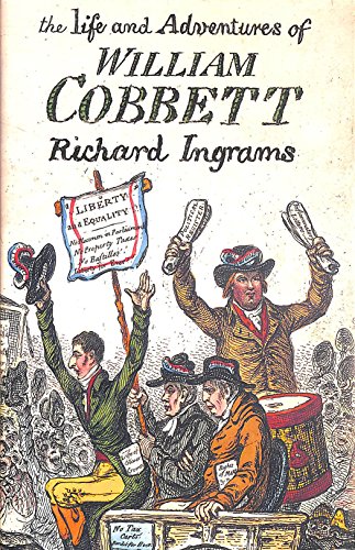 Imagen de archivo de THE LIFE AND ADVENTURES OF WILLIAM COBBETT a la venta por Amazing Book Company