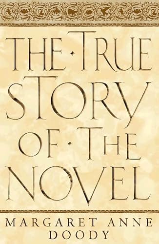 Beispielbild fr The True Story of the Novel zum Verkauf von WorldofBooks
