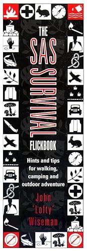 The Sas Survival Flickbook: Hints and Tips for Walking, Camping and Outdoor Adventure (9780002558044) by John Wiseman