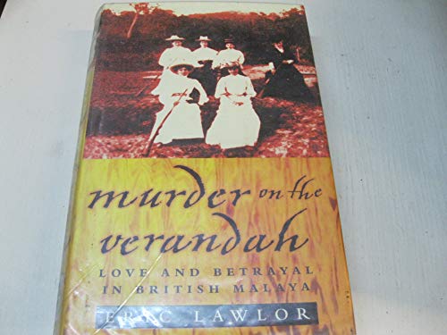 9780002558228: Murder on the Verandah: Love and Betrayal in British Malaya