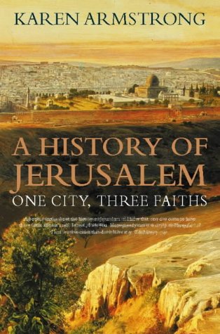 Beispielbild fr A History of Jerusalem: One City, Three Faiths zum Verkauf von WorldofBooks