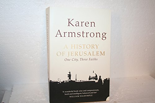 9780002558518: A History of Jerusalem: One City, Three Faiths