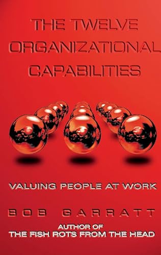 9780002558709: The Twelve Organizational Capabilities: Valuing People at Work