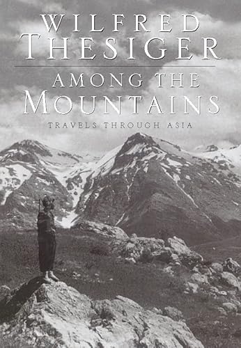 9780002558983: Among the Mountains: Travels Through Asia: Travels in Asia [Idioma Ingls]