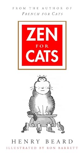 Stock image for Zen for Cats (A John Boswell Associates book) for sale by ThriftBooks-Dallas