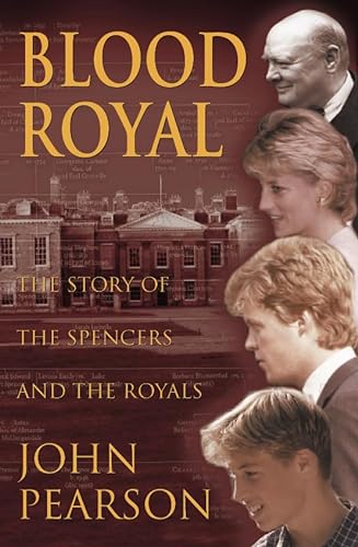 9780002559348: Blood Royal: The Story of the Spencers and the Royals