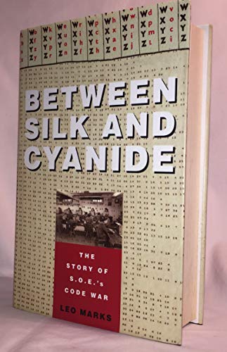 Imagen de archivo de Between Silk and Cyanide : The Story of SOE's Code War a la venta por WorldofBooks