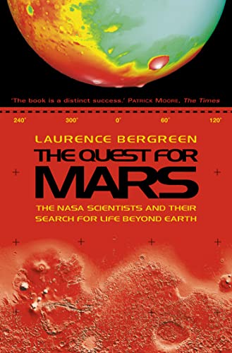 Imagen de archivo de The Quest for Mars : NASA Scientists and Their Search for Life Beyond Earth a la venta por Better World Books