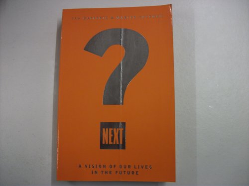 Beispielbild fr Next : a Vision of Our Lives in the Future zum Verkauf von K Books Ltd ABA ILAB