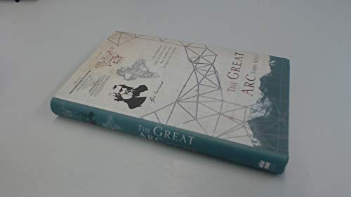 Beispielbild fr The Great Arc: The Dramatic Tale of How India was Mapped and Everest was Named zum Verkauf von WorldofBooks