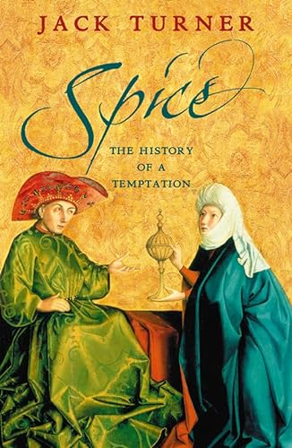 9780002570671: Spice: The History of a Temptation