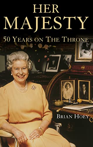 Beispielbild fr Her Majesty: 50 Regal Years zum Verkauf von AwesomeBooks