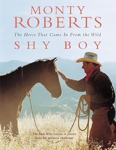 9780002571050: Shy Boy: The Horse That Came in From the Wild