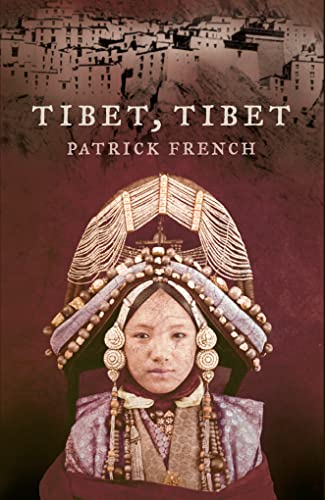 Beispielbild fr Tibet, Tibet: A Personal History of a Lost Land zum Verkauf von AwesomeBooks