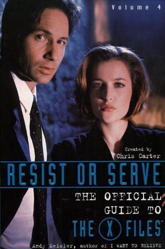 9780002571333: Resist or Serve: The Official Guide to the "X-files" (X Files) (Trade Paperback)