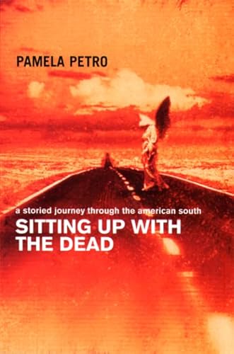 9780002571463: Sitting Up With the Dead: A Storied Journey Through the American South [Idioma Ingls]