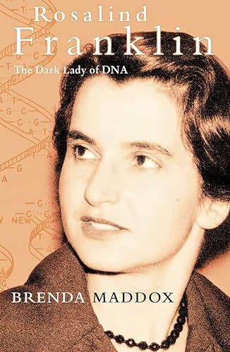 9780002571494: Rosalind Franklin: The Dark Lady of DNA
