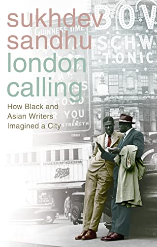 Stock image for London Calling: How Black and Asian Writers Imagined a City for sale by Mike Conry