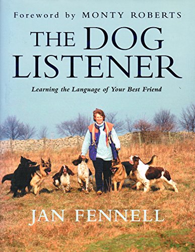 Beispielbild fr The Dog Listener: Learning the Language of Your Best Friend zum Verkauf von AwesomeBooks