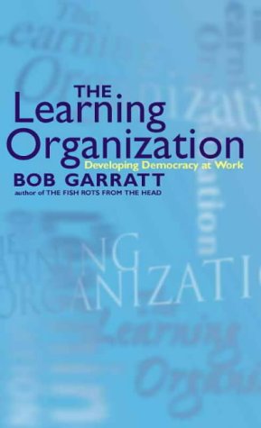Beispielbild fr The Learning Organization: Developing Democracy at Work zum Verkauf von WorldofBooks