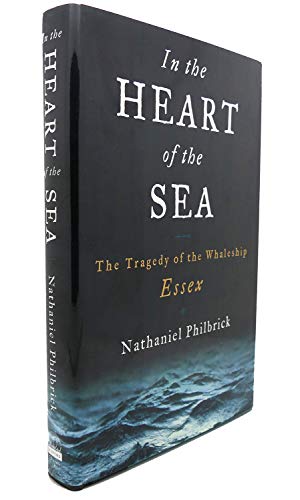 9780002572125: In the Heart of the Sea: The Epic True Story that Inspired ‘Moby Dick’