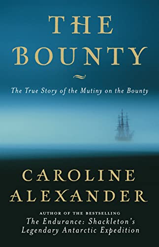 Beispielbild fr The Bounty: The True Story of the Mutiny on the Bounty zum Verkauf von WorldofBooks