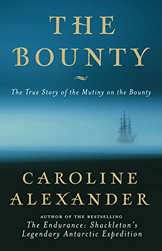 Imagen de archivo de The Bounty: The True Story of the Mutiny on the Bounty a la venta por Reuseabook