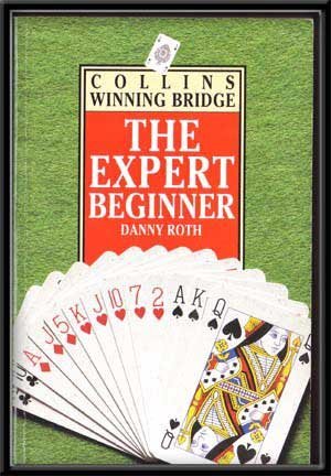 Stock image for The Expert Beginner (Collins Winning Bridge) for sale by Wonder Book